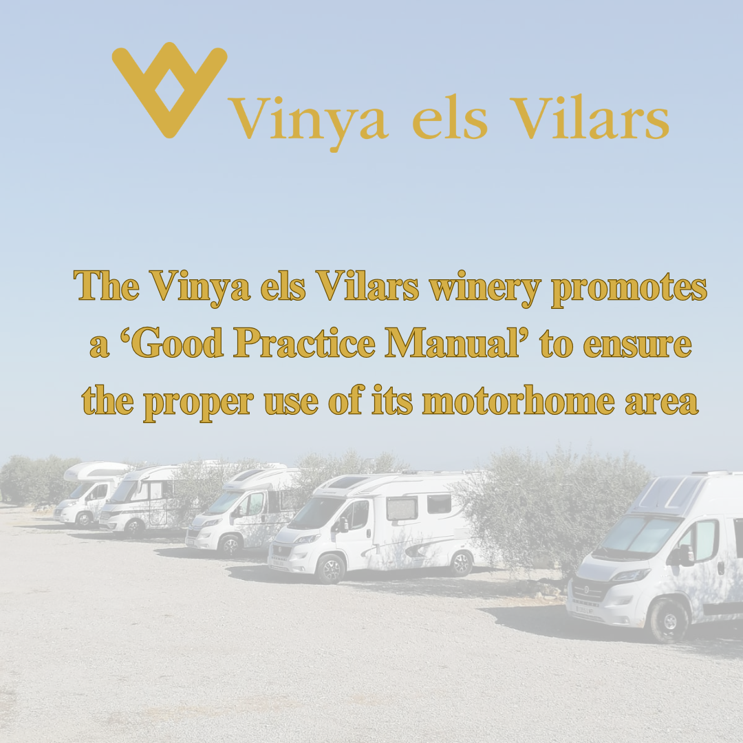 The Vinya els Vilars winery promotes a ‘Good Practice Manual’ to ensure the proper use of its motorhome area